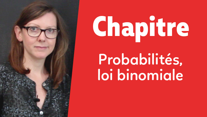 Probabilités, loi binomiale