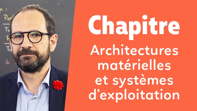 Architectures matérielles et systèmes d’exploitation