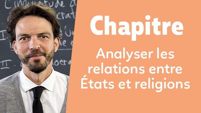 Analyser les relations entre États et religions