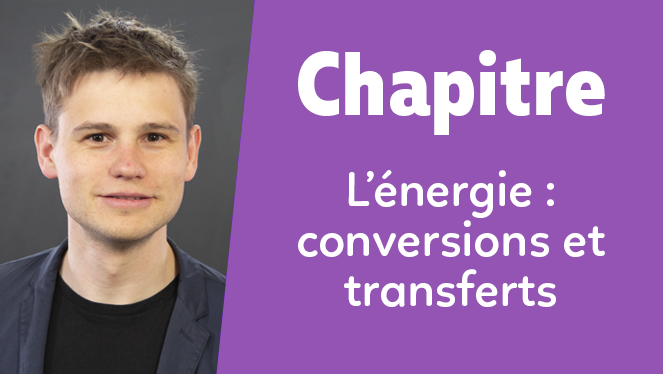 L'énergie : conversions et transferts