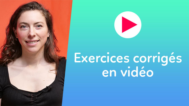 Exercices corrigés en vidéo