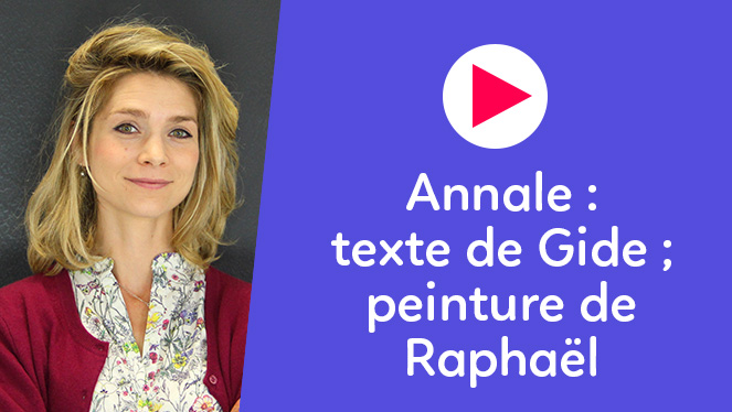Annale - Analyse d'un texte de Gide et d'une peinture de Raphaël