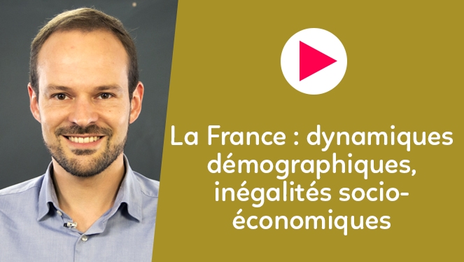 La France : dynamique démographiques, inégalités socio-économiques