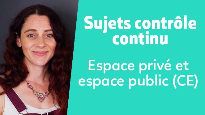 Espace privé et espace public (CE)