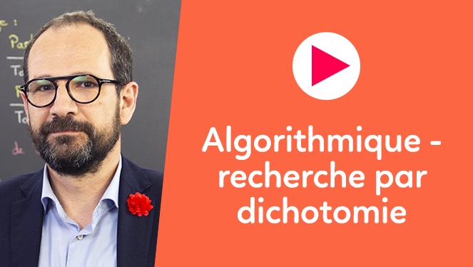 Algorithmique - recherche par dichotomie