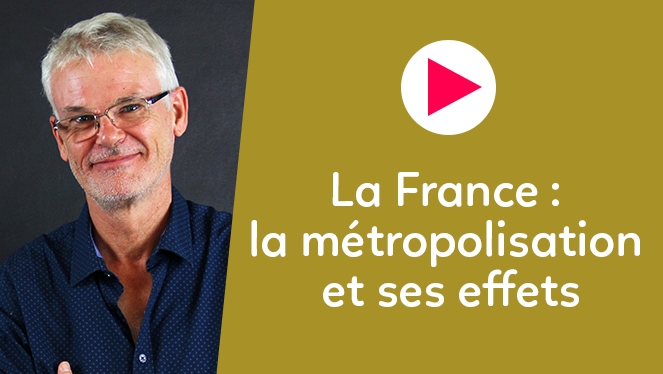 La France La Métropolisation Et Ses Effets Fiche De Révision